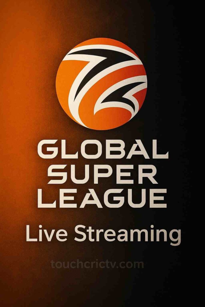Global Super League Live Streaming